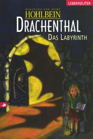 [Drachenthal 02] • Das Labyrinth